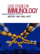Case Studies in Immunology: Companion to Immunology, 5th Edition