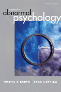 Casebook in Abnormal Psychology - Brown, Timothy A, Professor, PsyD, and Barlow, David H, PhD