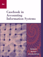 Casebook in Accounting Information Systems - Romney, Marshall B, and Schiff, Andrew D