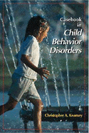 Casebook in Child Behavior Disorders - Kearney, Christopher A, and Kearney