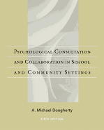 Casebook of Psychological Consultation and Collaboration in School and Community Settings