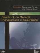 Casebook on general management in Asia Pacific