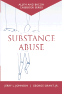 Casebook: Substance Abuse (Allyn & Bacon Casebook Series)