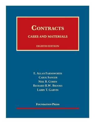 Cases and Materials on Contracts - Casebook Plus - Farnsworth, E., and Sanger, Carol, and Cohen, Neil