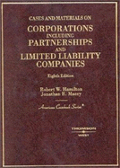 Cases and Materials on Corporations, Including Partnerships and Limited Liability Companies - Hamilton, Robert W