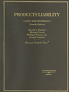 Cases and Materials on Products Liability