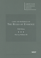Cases and Materials on the Rules of Evidence
