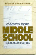 Cases for Middle School Educators