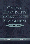 Cases in Hospitality Marketing and Management