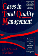 Cases in Total Quality Management - Oakland, John S, and Porter, Leslie J