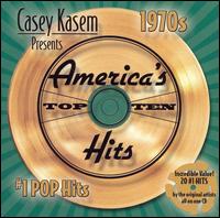 Casey Kasem Presents: America's Top Ten - The 70s #1 Pop Hits - Various Artists