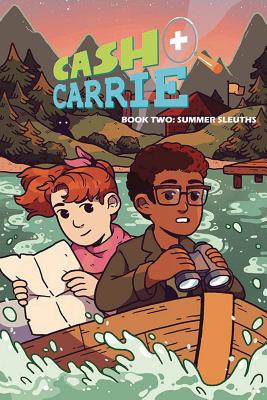 Cash & Carrie Book 2: Summer Sleuths! - Pryor, Shawn, and Speziani, Giulie, and Anderson, Marcus Kwame