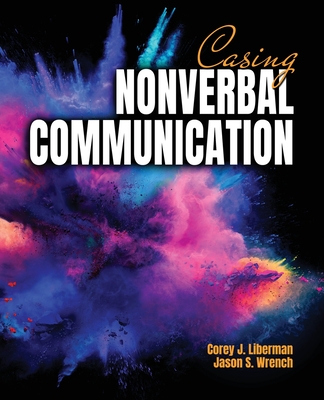 Casing Nonverbal Communication - Liberman, Corey, and Wrench, Jason S