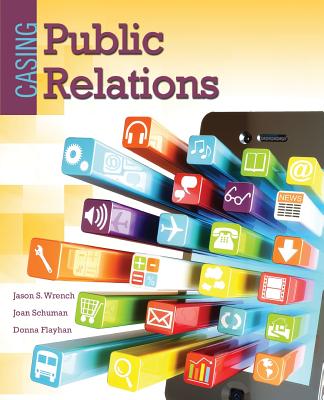 Casing Public Relations - Flayhan, Donna, and Schuman, Joan, and Wrench, Jason S