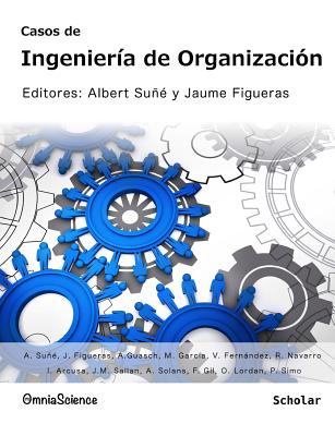 Casos de Ingenier?a de Organizaci?n - Gil Vilda, Francisco, and Lordan Gonzalez, Oriol, and Simo, Pep