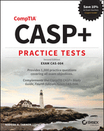 Casp+ Comptia Advanced Security Practitioner Practice Tests: Exam Cas-004