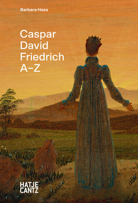 Caspar David Friedrich: A-Z - Hess, Barbara