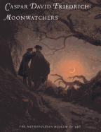 Caspar David Friedrich: Moonwatchers