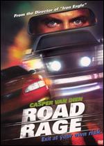 Casper Van Dien: Road Rage - Sidney J. Furie