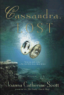 Cassandra, Lost - Scott, Joanna Catherine