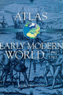Cassell Atlas of the Early Modern World, 1492-1783