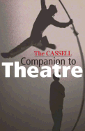 Cassell Companion to Theatre