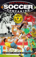 Cassell Soccer Companion: History, Facts, Anecdotes - Pickering, David