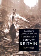 Cassell's Companion to Twentieth Century Britain
