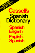 Cassells Spanish-English, English-Spanish dictionary = Diccionario espa±ol-ingl?s, ingl?s-espa±ol.