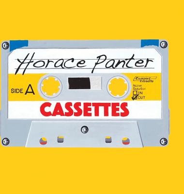 Cassettes - Panter, Horace, and Howell, Morgan (Foreword by), and Vella, Andy (Designer)