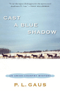 Cast a Blue Shadow: An Amish-Country Mystery