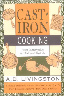 Cast-Iron Cooking - Livingston, A D