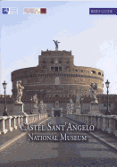 Castel Sant'angelo National Museum: Brief Artistic and Historical Guide