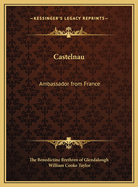 Castelnau: Ambassador from France