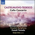 Castelnuovo-Tedesco: Cello Concerto