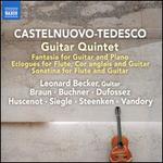 Castelnuovo-Tedesco: Guitar Quintet; Fantasia; Eclogues; Sonatina for Flute and Guitar