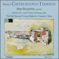 Castelnuovo-Tedesco - Anna Norberg (flute); Birgitta Larsson (soprano); David Lundblad (tenor); Donna Lee (piano); Joakim Bergdahl (baritone);...