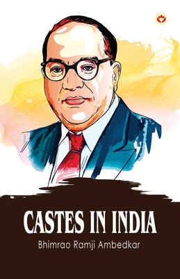 Castes In India - Ambedkar, Bhimrao Ramji