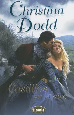 Castillos en el Aire - Dodd, Christina