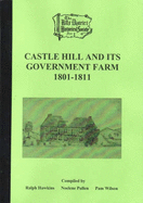 Castle Hill and Its Government Farm 1801-1811
