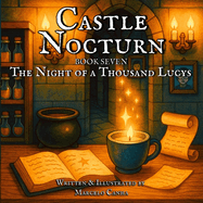 Castle Nocturn: The Night of a Thousand Lucys