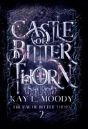 Castle of Bitter Thorn