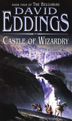 Castle Of Wizardry - Eddings, David