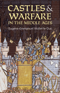 Castles and Warfare in the Middle Ages