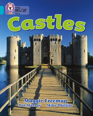 Castles: Band 07/Turquoise - Freeman, Maggie, and Moon, Cliff (Series edited by), and Collins Big Cat (Prepared for publication by)