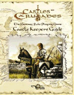 Castles & Crusades Castle Keeper's Guide - Chenault, Davis, and Bradley, Peter (Illustrator)