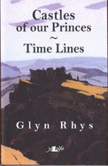 Castles of Our Princes/Time Lines