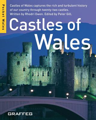 Castles of Wales (Pocket Wales) - Owen, Rhodri, and Gill, Peter (Editor)