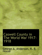 Caswell County in the World War 1917-1918