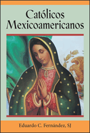 Catlicos Mexicoamericanos